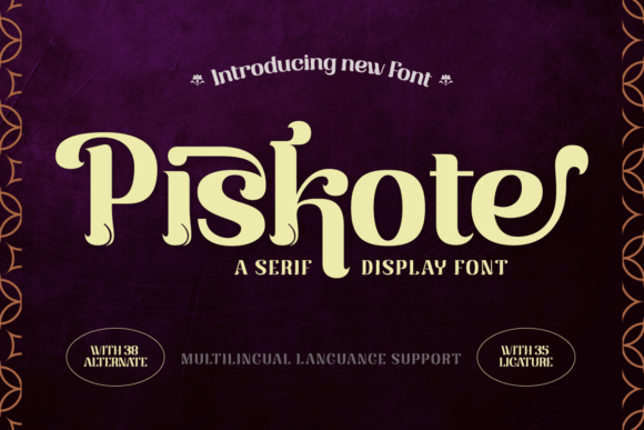 Piskote Font Review: Elegant Display Type for Campaigns