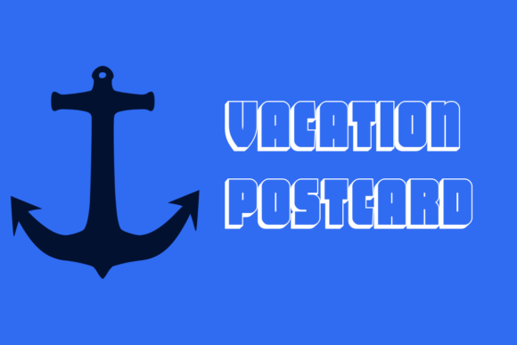 Vacation Postcard Font: A Display Typeface for Editorial Design